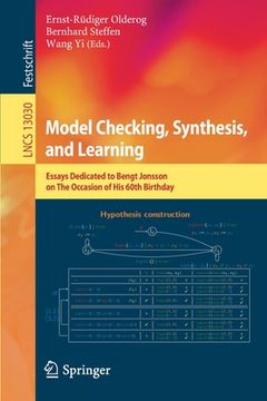 portada Model Checking, Synthesis, and Learning: Essays Dedicated to Bengt Jonsson on the Occasion of His 60th Birthday (in English)