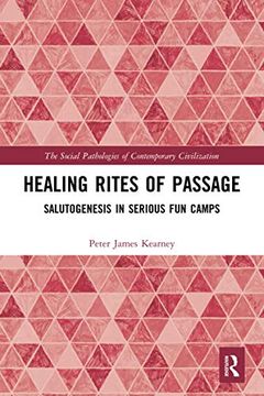 portada Healing Rites of Passage (The Social Pathologies of Contemporary Civilization) (en Inglés)