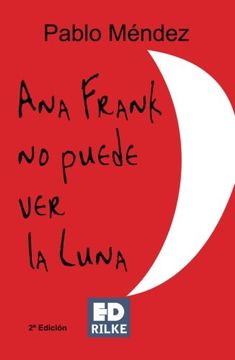 portada Ana Frank No Puede Ver La Luna 2ª Edicion