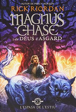 portada Magnus Chase i els Deus D'asgard 1: L'espasa de L'estiu (en Catalá)