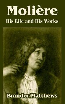 portada moliere: his life and his works (in English)