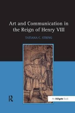 portada Art and Communication in the Reign of Henry Viii (en Inglés)