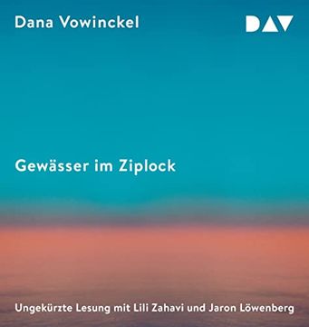 portada Gewässer im Ziplock: Ungekürzte Lesung mit Lili Zahavi, Jaron Löwenberg und der Autorin (2 Mp3-Cds) (en Alemán)