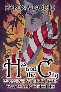 portada Hex and the City: A Hexy Witch Mystery (en Inglés)