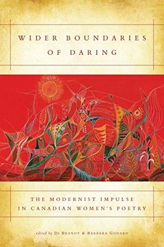 portada Wider Boundaries of Daring: The Modernist Impulse in Canadian Women’S Poetry (in English)