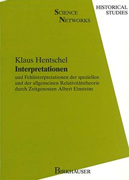 portada Interpretationen: Und Fehlinterpretationen der Speziellen und der Allgemeinen Relativitätstheorie Durch Zeitgenossen Albert Einsteins (en Alemán)