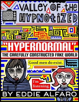 portada Hypernormal: The Carefully Constructed Fake World (in English)