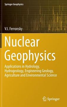 portada Nuclear Geophysics: Applications in Hydrology, Hydrogeology, Engineering Geology, Agriculture and Environmental Science (in English)