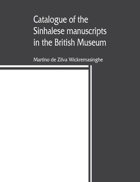 portada Catalogue of the Sinhalese manuscripts in the British Museum (en Inglés)