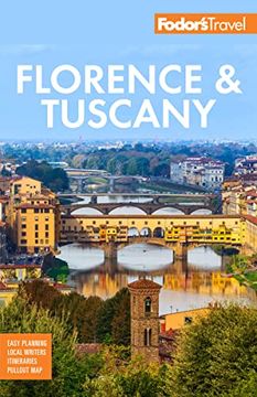 portada Fodor'S Florence & Tuscany: With Assisi & the Best of Umbria (Full-Color Travel Guide)