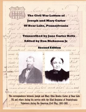portada The Civil War Letters of Joseph and Mary Carter of Bear Lake Pennsylvannia-2nd Edition (en Inglés)