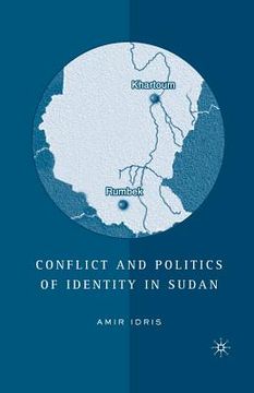portada Conflict and Politics of Identity in Sudan (en Inglés)