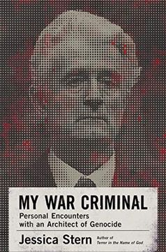 portada My war Criminal: Personal Encounters With an Architect of Genocide 