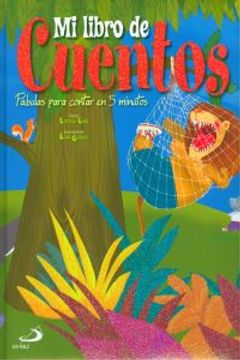 portada mi libro de cuentos. fabulas para contar en 5 minutos (in Spanish)