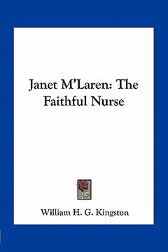 portada janet m'laren: the faithful nurse