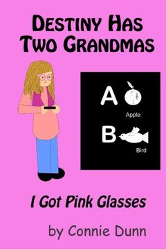 portada Destiny Has Two Grandmas: I Got Pink Glasses: Volume 2