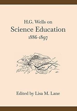 portada H. G. Wells on Science Education, 1886-1897 (en Inglés)