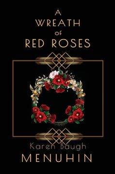 portada A Wreath of Red Roses: Heathcliff Lennox Investigates (en Inglés)
