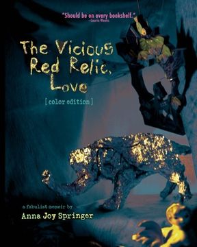 portada The Vicious Red Relic, Love: a fabulist memoir (en Inglés)
