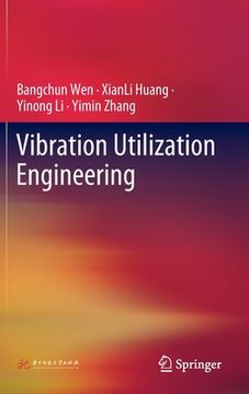 portada Vibration Utilization Engineering (en Inglés)