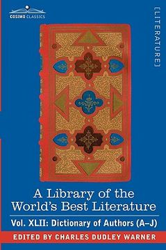 portada a library of the world's best literature - ancient and modern - vol.xlii (forty-five volumes); dictionary of authors (a-j)