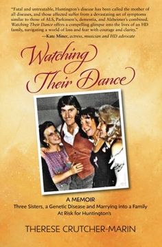 portada Watching Their Dance:: Three Sisters, a Genetic Disease and Marrying into a Family At Risk for Huntington's (en Inglés)