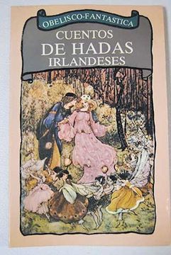 Libro Cuentos de hadas irlandeses, Varios Autores, ISBN 48318846. Comprar  en Buscalibre