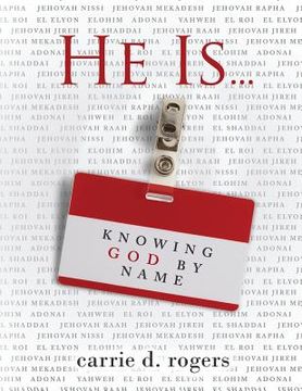 portada He Is ...: Knowing God by Name (en Inglés)