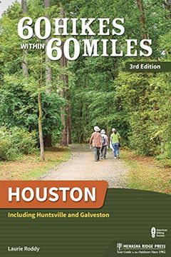 portada 60 Hikes Within 60 Miles: Houston: Including Huntsville and Galveston (in English)