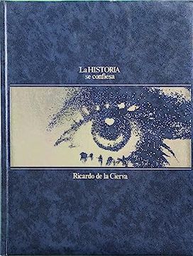 portada La Historia se Confiesa, Tomo 2. España 1930-1976
