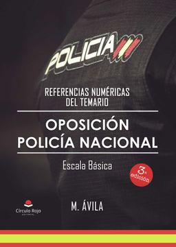 portada Referencias Numericas del Temario. Oposicion Policia Nacional esc ala Basica (in Spanish)