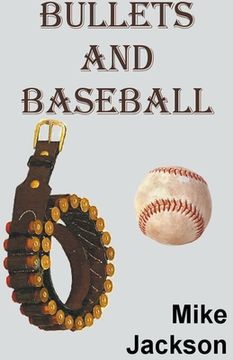 portada Bullets And Baseball (en Inglés)