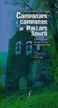 portada Campanars i campanes al Pallars Sobirà: Entre el seny i la rauxa (Sin colección)