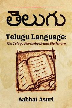 portada Telugu Language: The Telugu Phrasebook and Dictionary (in English)