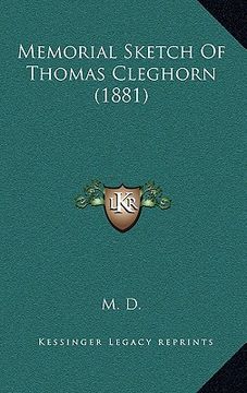 portada memorial sketch of thomas cleghorn (1881) (in English)