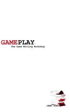 portada Gameplay: The Game Writing Workshop(TM) (in English)