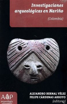 portada Investigaciones Arqueologicas en Nariño