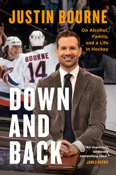 portada Down and Back: On Alcohol, Family, and a Life in Hockey 