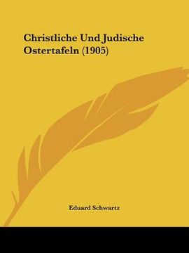 portada Christliche Und Judische Ostertafeln (1905) (en Alemán)