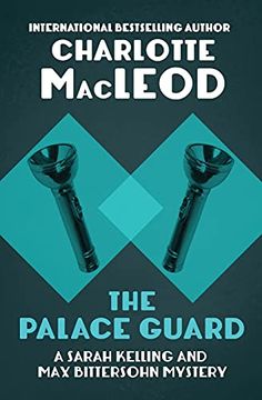 portada The Palace Guard: 3 (Sarah Kelling and max Bittersohn Mysteries) (en Inglés)