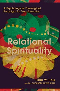 portada Relational Spirituality: A Psychological-Theological Paradigm for Transformation (Christian Association for Psychological Studies Books) (en Inglés)