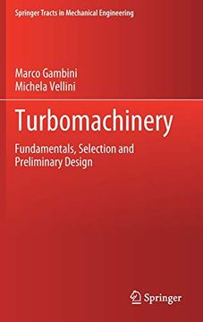 portada Turbomachinery: Fundamentals, Selection and Preliminary Design (Springer Tracts in Mechanical Engineering) (en Inglés)