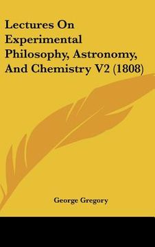 portada lectures on experimental philosophy, astronomy, and chemistry v2 (1808) (en Inglés)