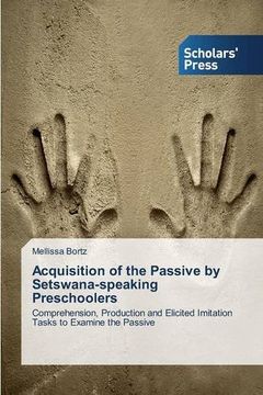 portada Acquisition of the Passive by Setswana-speaking Preschoolers