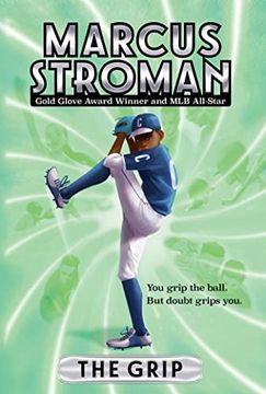 portada The Grip (1) (Marcus Stroman) (in English)