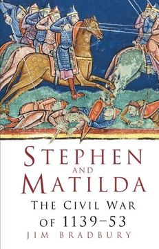 portada Stephen & Matilda: The Civil war of 1139-53 (in English)