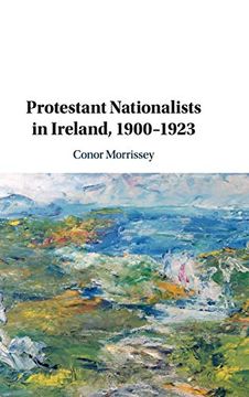 portada Protestant Nationalists in Ireland, 1900-1923 (in English)