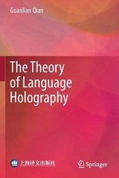 portada The Theory of Language Holography