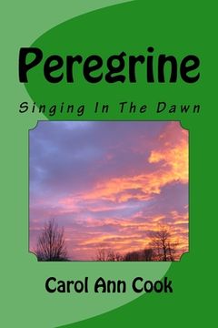 portada Peregrine: Singing In The Dawn (en Inglés)