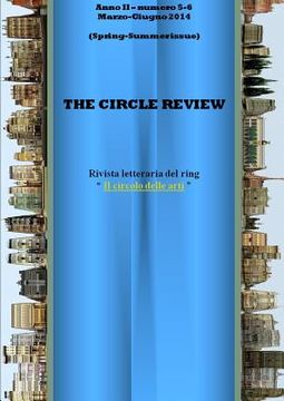 portada The Circle review n. 5-6 (Marzo - Giugno 2014) Spring/Summer issue